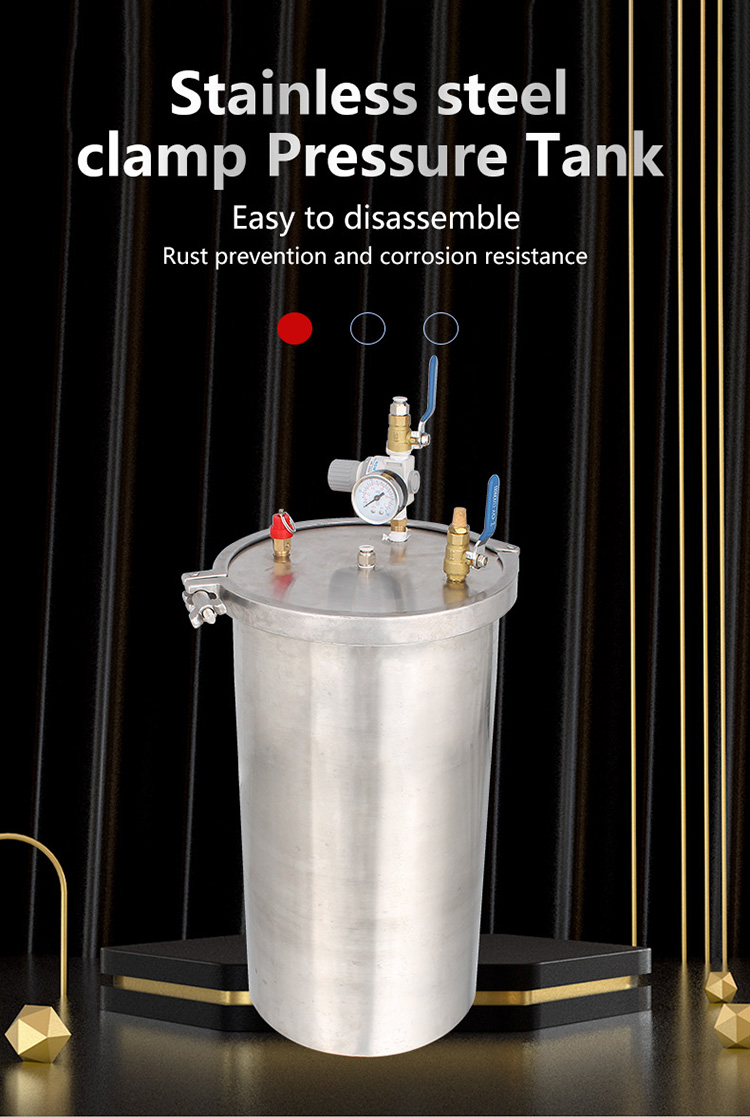 Customized 1-15L 304 Stainless Steel Pressure Tank Easy-to-Operate Clamp Dispenser for Glue Barrel